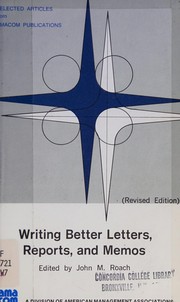 Writing better letters, reports, and memos /