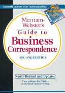 Merriam-Webster's guide to business correspondence.