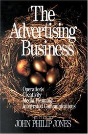 The advertising business : operations, creativity, media planning, integrated communications /