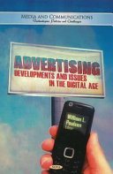 Advertising : developments and issues in the digital age /
