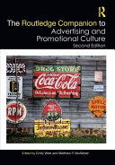 The Routledge companion to advertising and promotional culture /