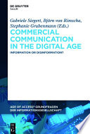 Commercial Communication in the Digital Age : Information or Disinformation? /