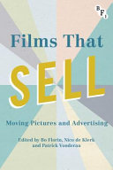 Films that sell : moving pictures and advertising /