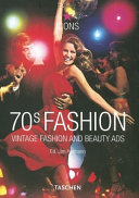 70s fashion : vintage fashion and beauty ads /