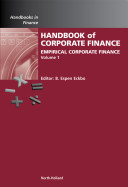 Handbook of corporate finance : empirical corporate finance /
