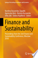 Finance and Sustainability : Proceedings from the 2nd Finance and Sustainability Conference, Wroclaw 2018 /
