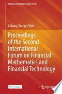 Proceedings of the Second International Forum on Financial Mathematics and Financial Technology /