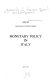 Monetary policy in Italy.