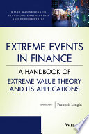 Extreme events in finance : a handbook of extreme value theory and its applications /