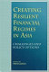 Creating resilient financial regimes in Asia : challenges and policy options /