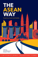 The ASEAN way : sustaining growth and security /