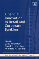 Financial innovation in retail and corporate banking /