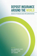 Deposit insurance around the world : issues of design and implementation /