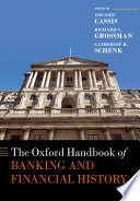 The Oxford handbook of banking and financial history /