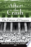 After the crash : the future of finance /