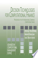 Decision technologies for computational finance : proceedings of the fifth International Conference Computational Finance /