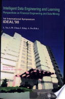 Intelligent data engineering and learning : perspectives on financial engineering and data mining : 1st International Symposium, IDEAL '98 : Hong Kong, October 14-16, 1998 /