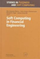 Soft computing in financial engineering /