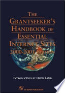 The grantseeker's handbook of essential Internet sites /