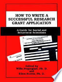 How to write a successful research grant application : a guide for social and behavioral scientists /