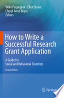 How to write a successful research grant application : a guide for social and behavioral scientists /