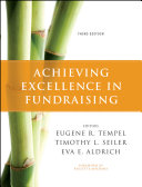 Achieving excellence in fundraising /