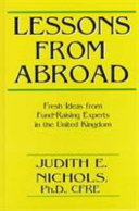 Lessons from abroad : fresh ideas from fund-raising experts in the United Kingdom /