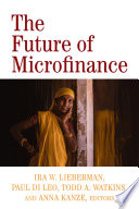 The future of microfinance /