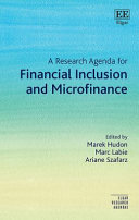 A research agenda for financial inclusion and microfinance /