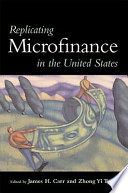 Replicating microfinance in the United States /