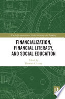 Financialization, financial literacy, and social education /