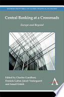 Central banking at a crossroads : Europe and beyond /