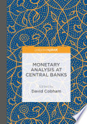 Monetary analysis at Central banks /