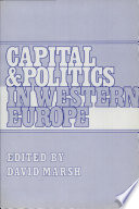 Capital and politics in Western Europe /
