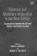 Financial and monetary integration in the new Europe : convergence between the EU and Central and Eastern Europe /