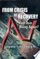 From crisis to recovery : East Asia rising again? /