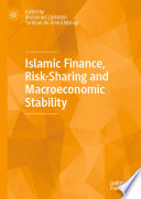 Islamic Finance, Risk-Sharing and Macroeconomic Stability /