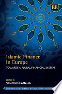 Islamic finance in Europe towards a plural financial system /