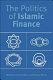 The politics of Islamic finance /