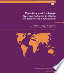 Monetary and exchange system reforms in China : an experiment in gradualism /