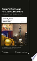 China's emerging financial markets : challenges and opportunities /