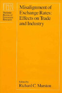 Misalignment of exchange rates : effects on trade and industry /
