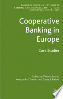 Cooperative Banking in Europe : Case Studies /
