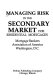 Managing risk in the secondary market for residential mortgages /