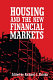 Housing and the new financial markets /