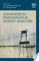 Advances in endogenous money analysis /