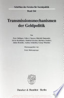 Transmissionsmechanismen der Geldpolitik /