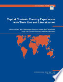 Capital controls : country experiences with their use and liberalization /