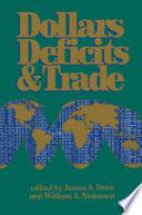 Dollars deficits & trade /