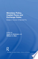 Monetary policy, capital flows and exchange rates : essays in honour of Maxwell Fry /